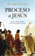 PROCESO A JESレS, de José María Ribas Alba | portada del libro