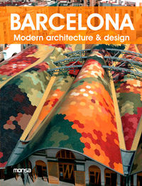 Barcelona. Modern architecture & design, de Instituto Monsa de Ediciones S.A. | portada del libro