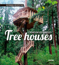 TREE HOUSES CASAS EN LOS ÁRBOLES, de Instituto Monsa de Ediciones S.A. | portada del libro