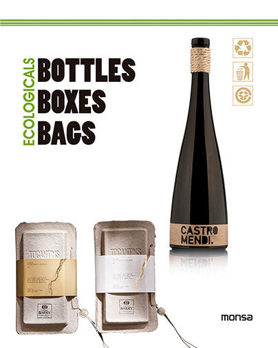 Ecologicals Bottles Boxes Bags, de Instituto Monsa de Ediciones, S.A. | portada del libro