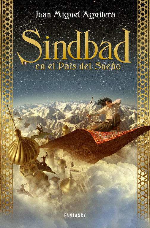 Sindbad en el país del sueño, de Aguilera, Juan Miguel | portada del libro