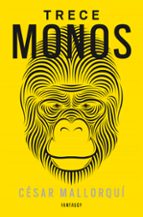 Trece monos, de César Mallorquí | portada del libro