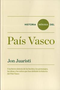 Historia mínima del País Vasco, de Juaristi Linacero, Jon | portada del libro