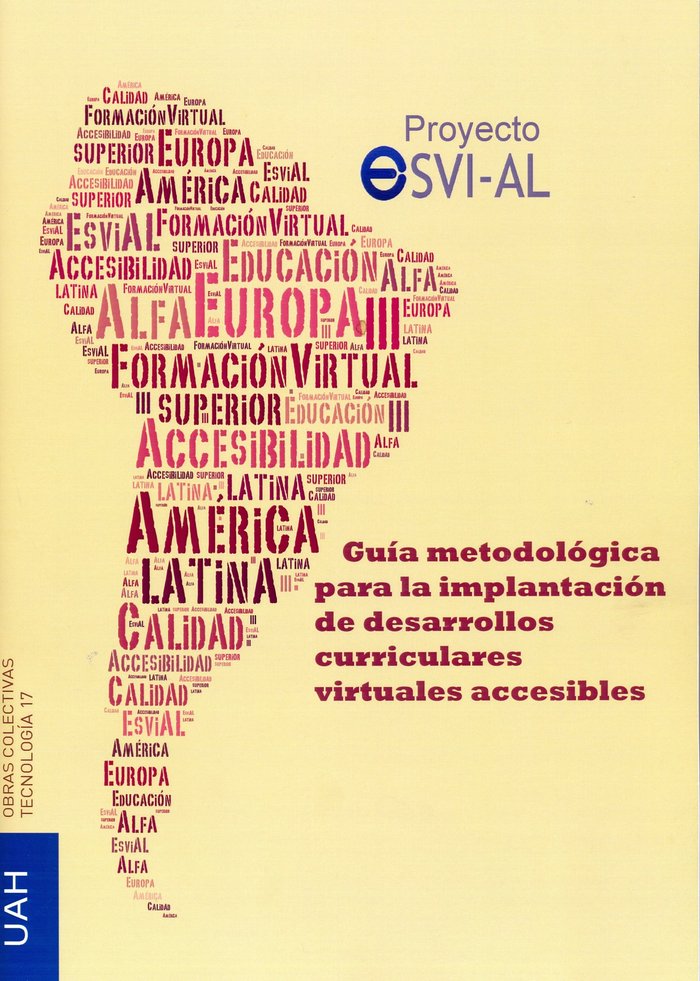 Proyecto ESVI-AL: Guía metodológica para la implantación de desarrollos curriculares virtuales acces, de Varios autores | por