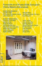 Formación en la Prueba ECOE: Evaluación Clinica Objetiva Estructurada, de Varios autores | portada del libro