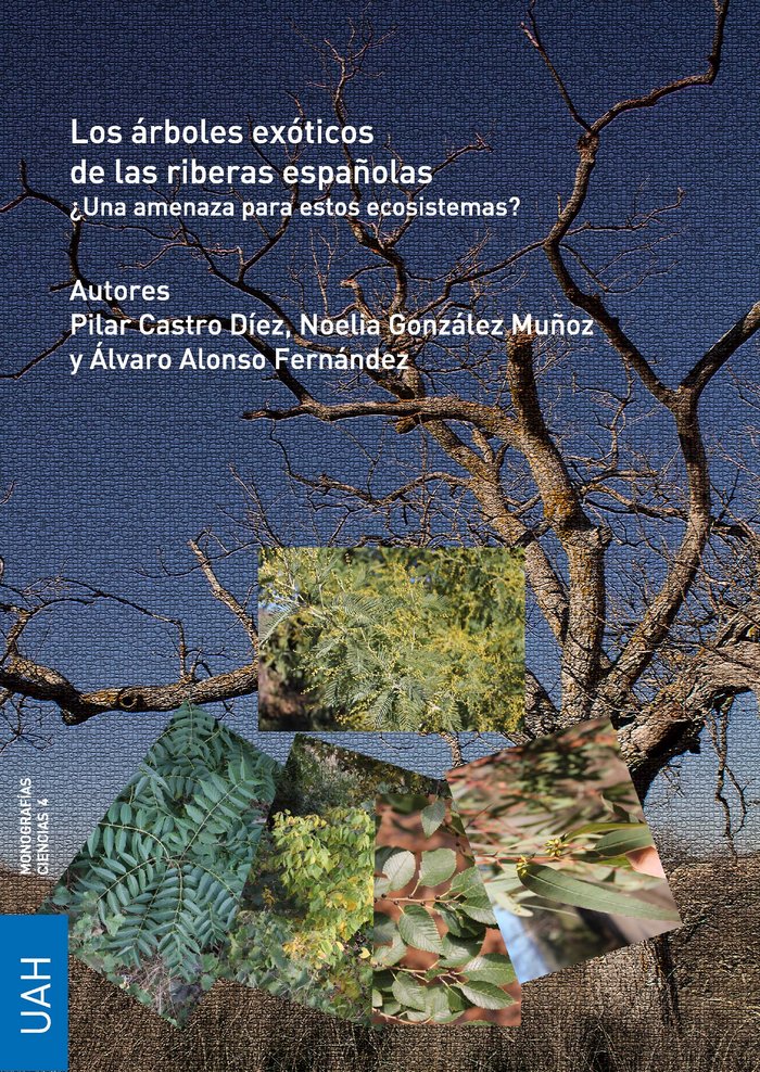 Los árboles exóticos de las riberas españolas ¿Una amenaza para estos ecosistemas?, de Castro Díez | portada del libro