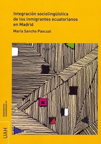 Integración sociolingüística de los inmigrantes ecuatorianos en Madrid, de Sancho Pascual | portada del libro