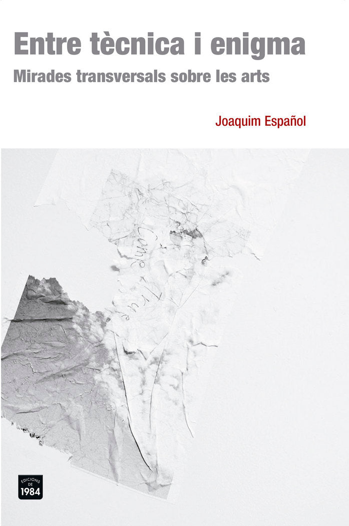 Entre tècnica i enigma, de Español Llorens, Joaquim | portada del libro