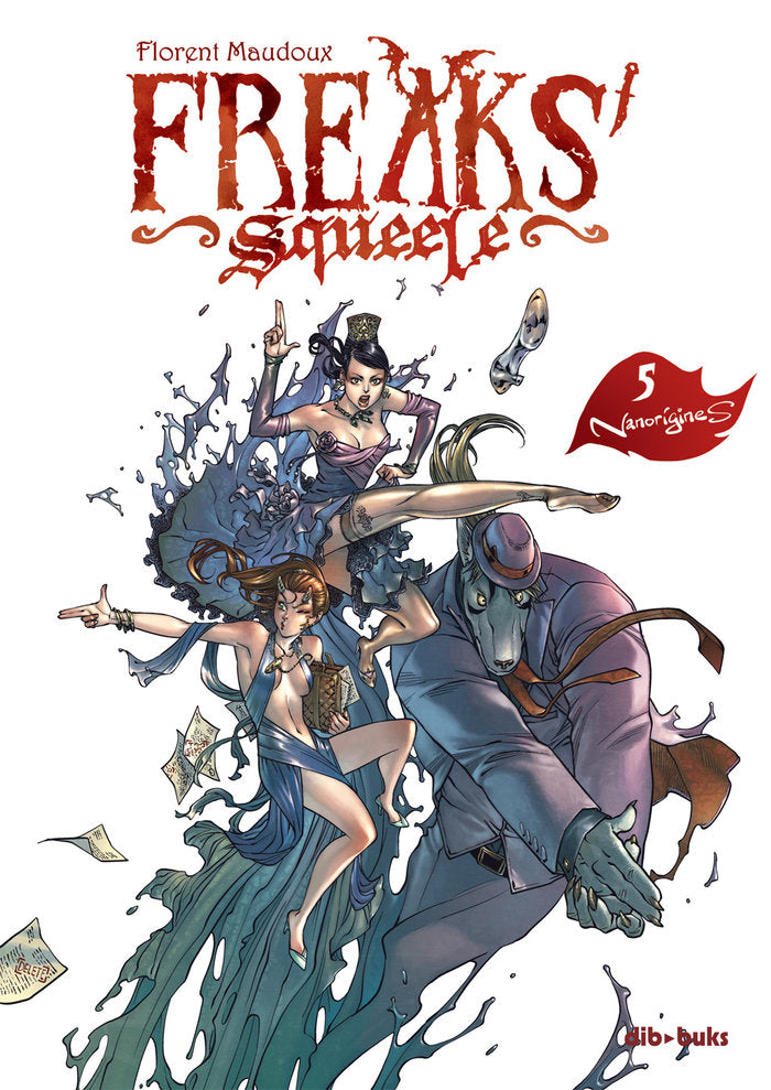Freaks' Squeele 5, de Maudoux, Florent | portada del libro
