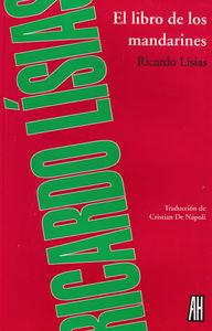EL LIBRO DE LOS MANDARINES, de Lísias, Ricardo | portada del libro