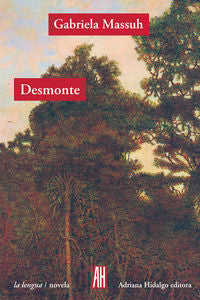 Desmonte, de Massuh, Gabriela | portada del libro