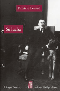 Su lucha, de Lenard, Patricio | portada del libro