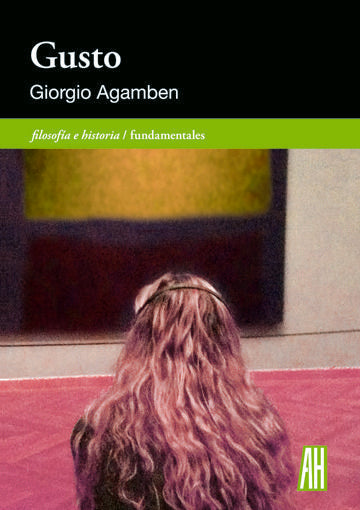 GUSTO, de AGAMBEN GIORGIO | portada del libro