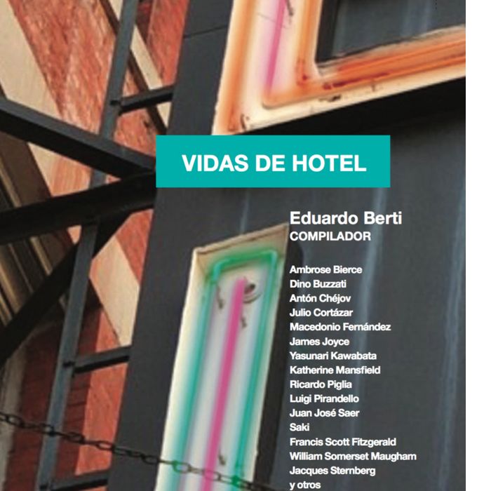 VIDAS DE HOTEL, de EDUARDO BERTI | portada del libro