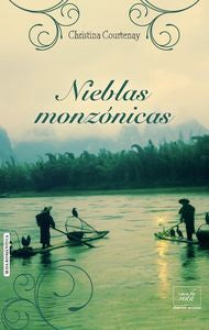 Nieblas monzónicas, de Courtenay, Christina | portada del libro