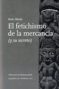 El fetichismo de la mercancía, de Marx, Karl | portada del libro