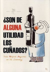 ¿Son de alguna utilidad los cuñados?, de Azcona Fernández, Rafael | portada del libro
