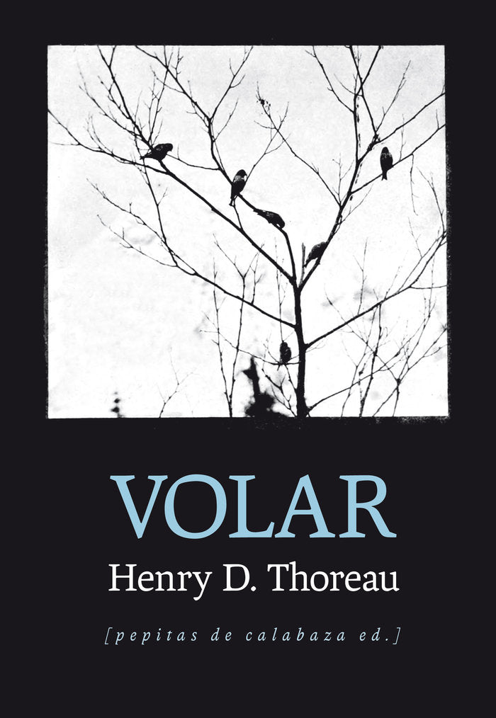 Volar, de Thoreau, Henry David | portada del libro
