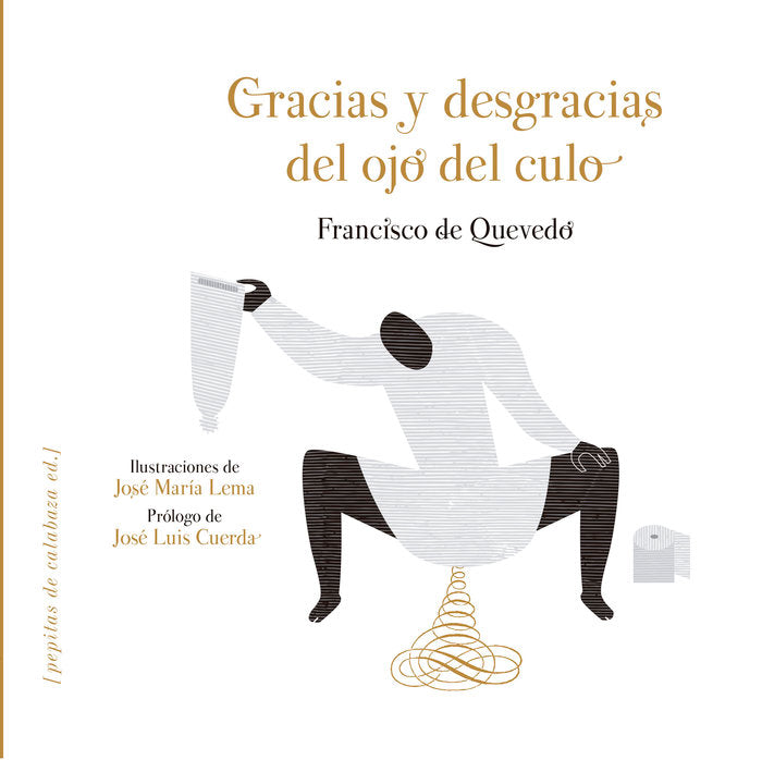 Gracias y desgracias del ojo del culo, de Quevedo, Francisco de | portada del libro
