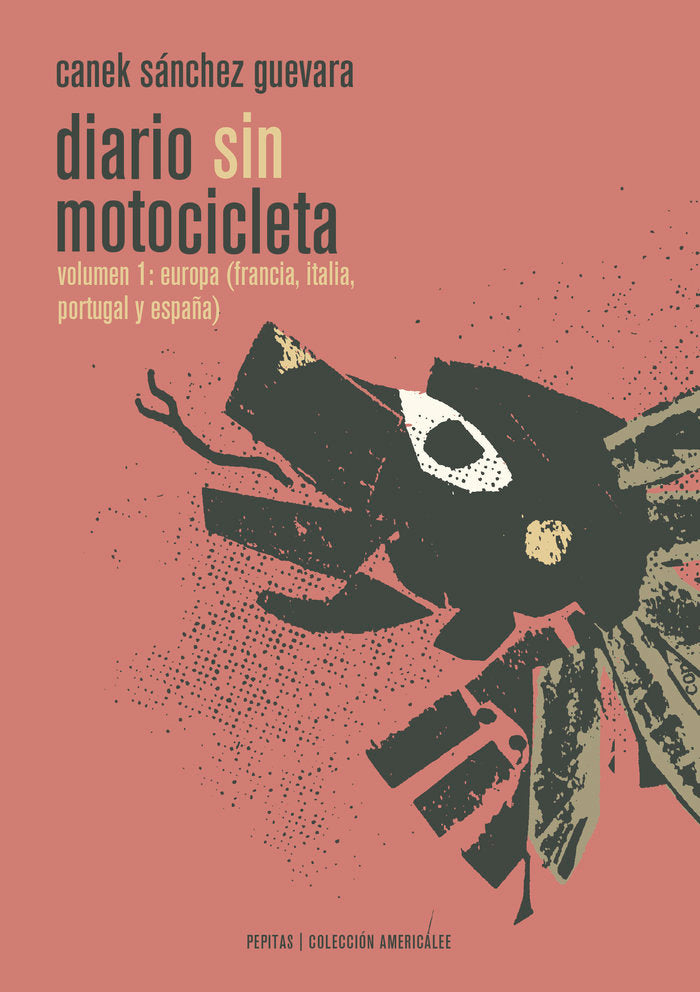 Diario sin motocicleta, de Sánchez Guevara, Canek | portada del libro