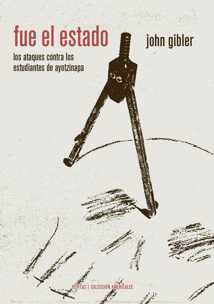 Fue el Estado, de Gibler, John | portada del libro