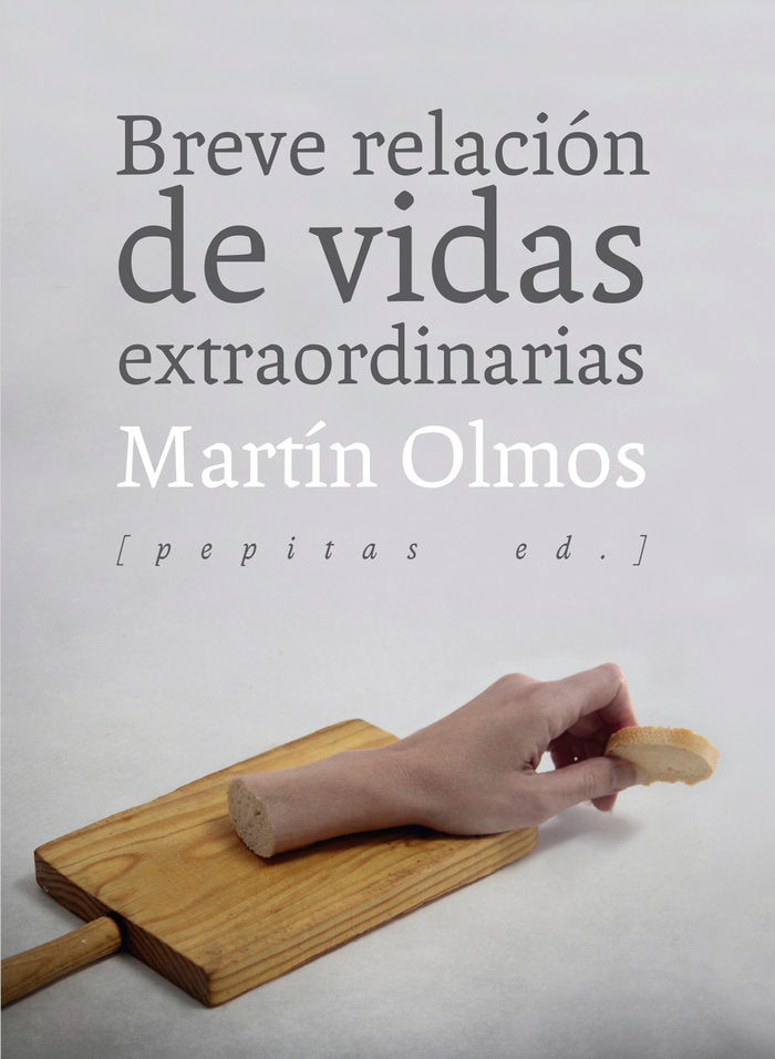Breve relación de vidas extraordinarias, de Olmos Medina, Martín | portada del libro