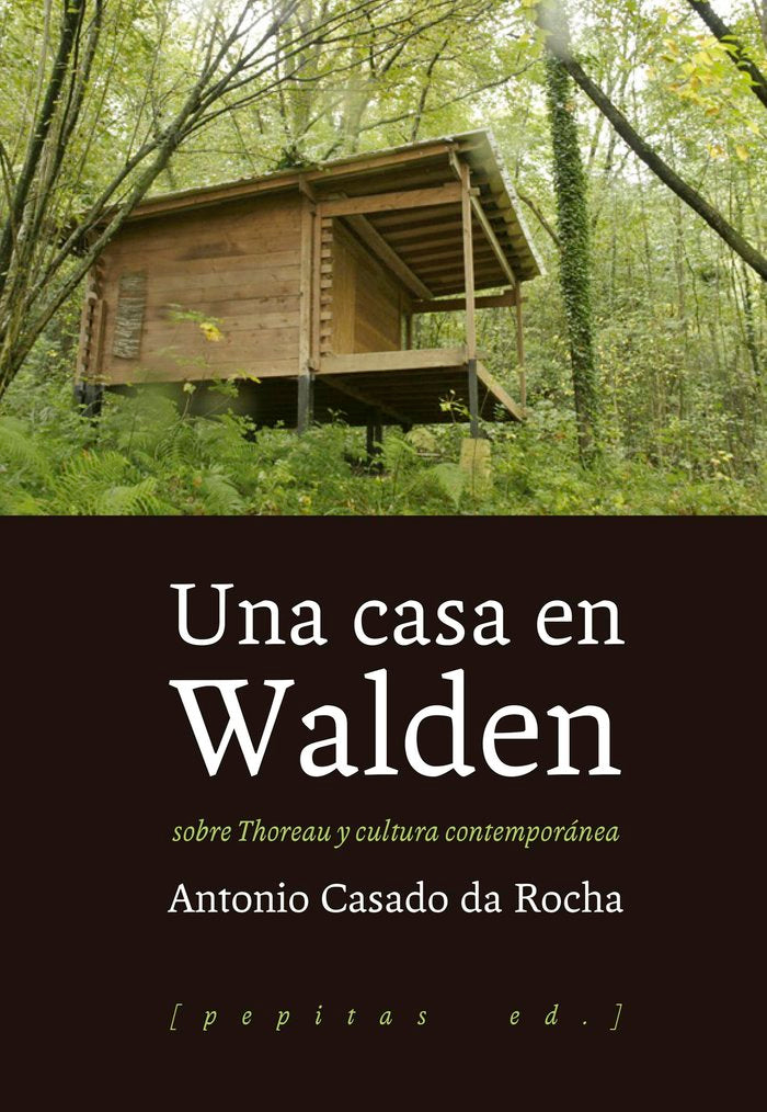 CASA EN WALDEN, UNA, de Casado da Rocha | portada del libro