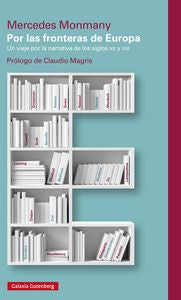 Por las fronteras de Europa, de Monmany | portada del libro