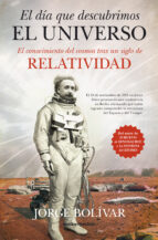 DヘA QUE DESCUBRIMOS (B4P) EL UNIVERSO, EL, de Jorge Bolívar | portada del libro