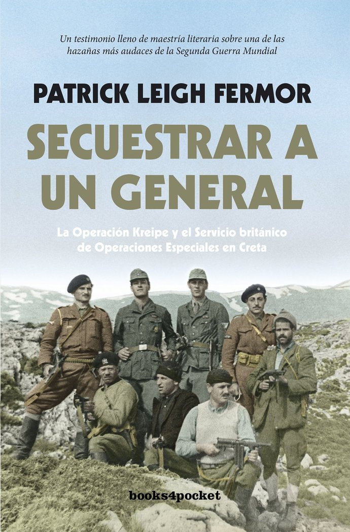 SECUESTRAR A UN GENERAL (B4P), de Leigh Fermor | portada del libro