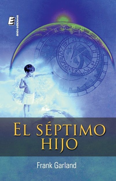 El séptimo hijo, de GARLAND, FRANK | portada del libro