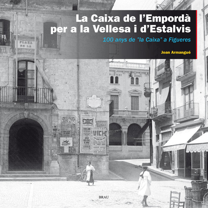 La Caixa de l'Empordà per a la vellesa i d'Estalvis, de Armangués Ribas, Joan | portada del libro