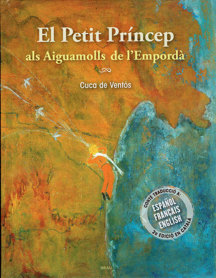 El Petit Príncep als Aiguamolls de l'Empordà, de Varios autores | portada del libro