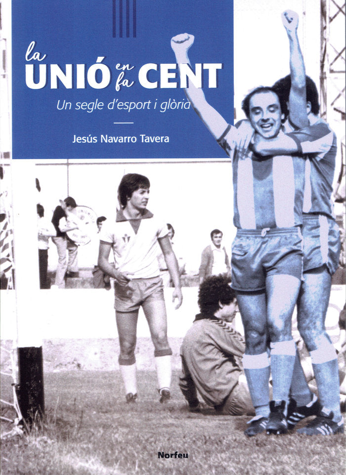 la Unió en fa cent, de Navarro Tavera | portada del libro