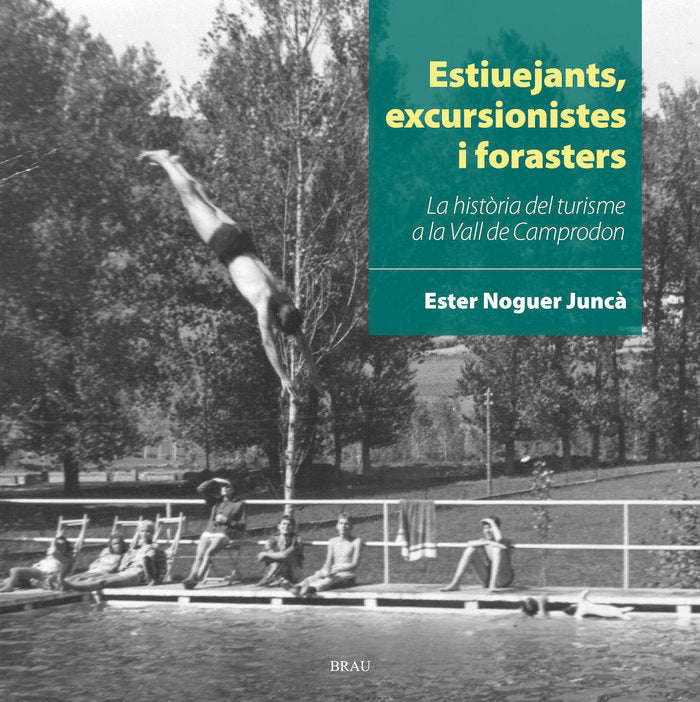 Estiuejants, excursionistes i forasters, de Noguer Juncà, Ester | portada del libro