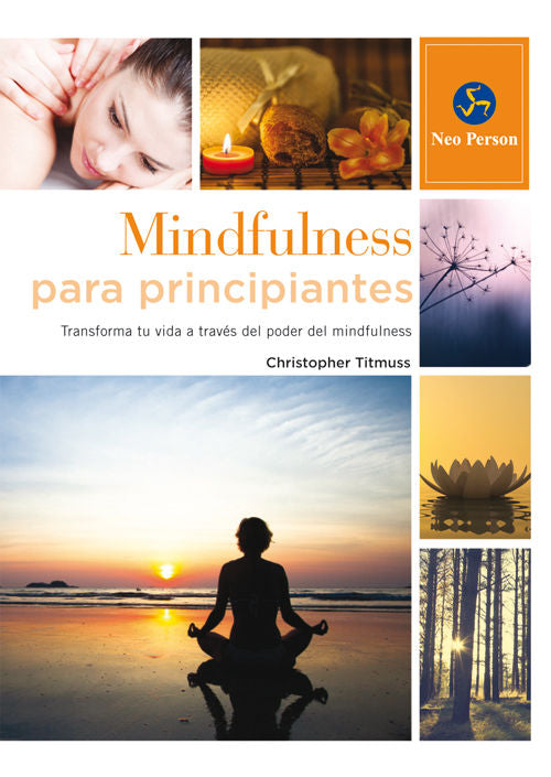 Mindfulness para principiantes, de Titmuss, Christopher | portada del libro