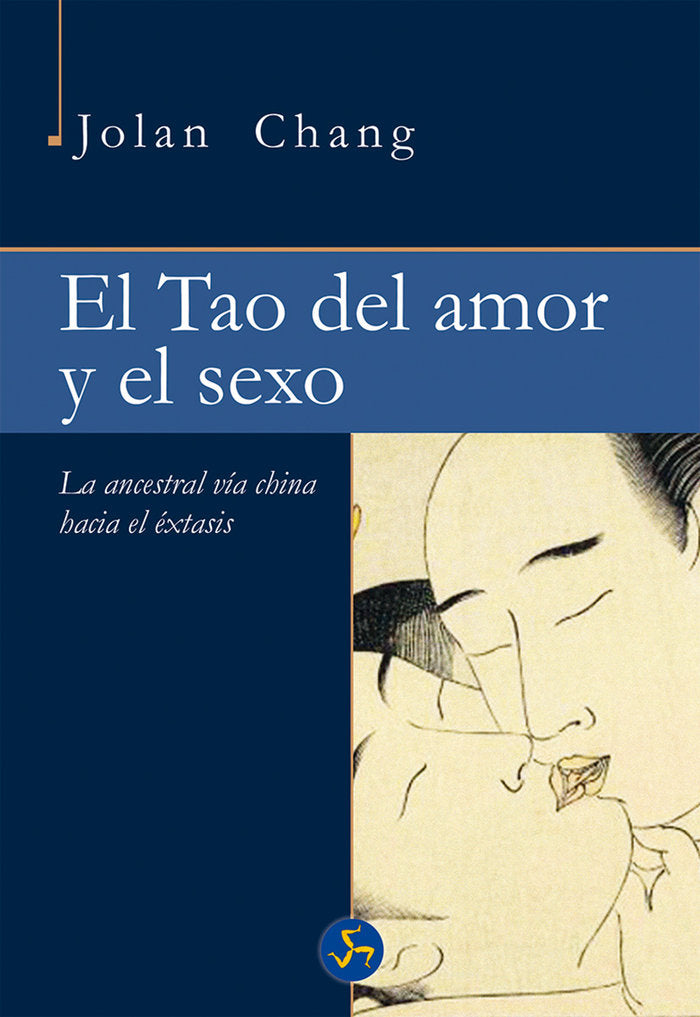 El Tao del amor y el sexo, de Chang, Jolan | portada del libro