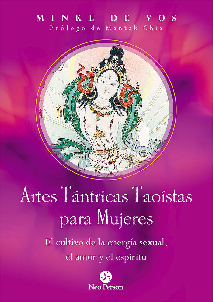Artes Tántricas Taoístas para Mujeres, de de Vos, Minke | portada del libro