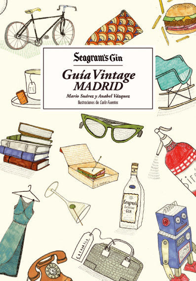 Seagram's Gin. Guía Vintage MADRID, de Suárez, Mario | portada del libro