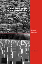 CONSAGRACIÓN DE LA PRIMAVERA, LA, de MODRIS EKSTEINS | portada del libro