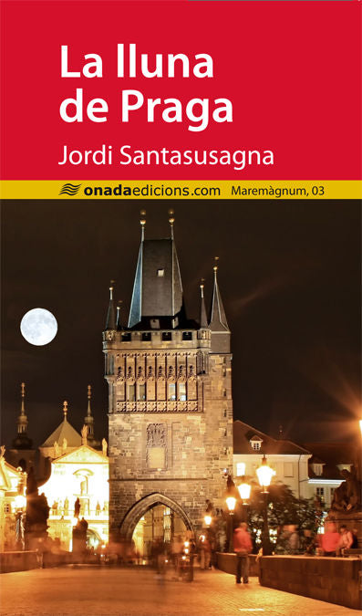 La lluna de Praga, de Santasusagna i Davins, Jordi | portada del libro