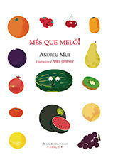 Més que meló!, de Boluda Mud, Rafael | portada del libro