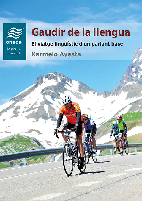 Gaudir de la llengua, de Ayesta Sagarduy, Karmelo | portada del libro