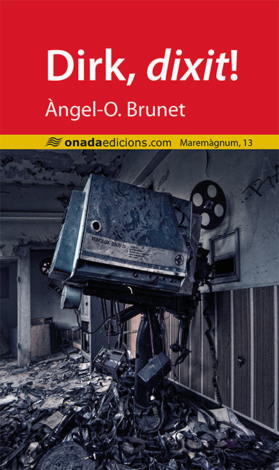 Dirk, dixit!, de Brunet i Las, Àngel-Octavi | portada del libro