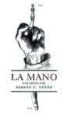 La mano, de SERGIO C. YAÑEZ | portada del libro