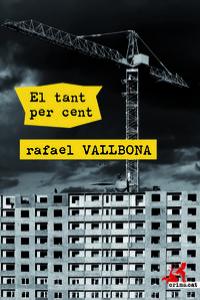 El tant per cent, de Vallbona Sallent, Rafael | portada del libro