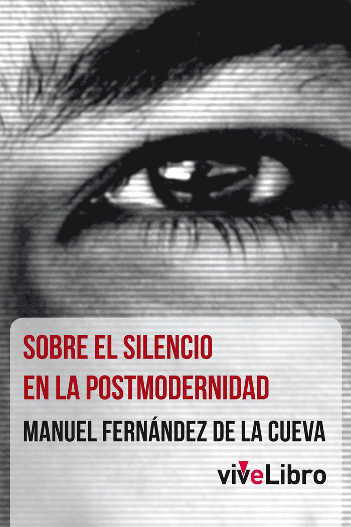 Sobre el silencio en la postmodernidad, de Fernández de la Cueva, Manuel | portada del libro