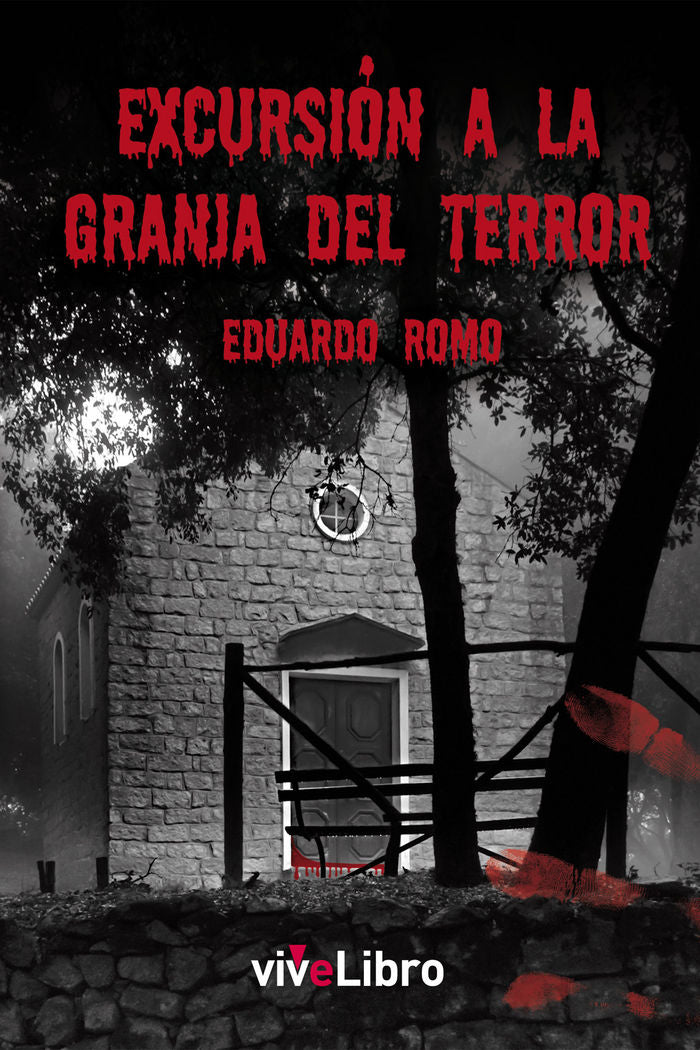 Excursión a la granja del terror, de Rodríguez Moreno, Eduardo | portada del libro