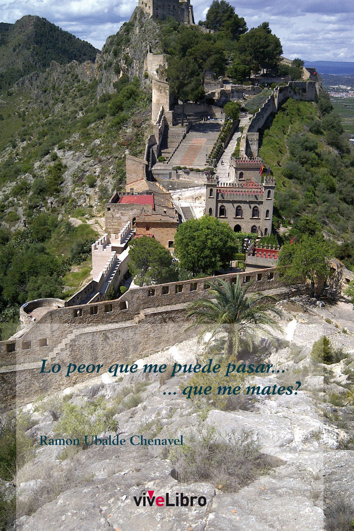 Lo peor que me puede pasar... ...que me mates?, de UBALDE CHENAVEL, RAMON | portada del libro