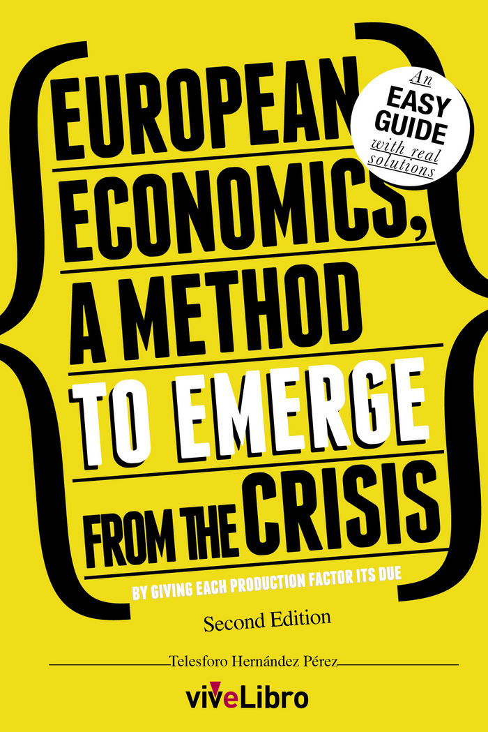 EUROPEAN ECONOMICS, A METHOD TO EMERGE FROM THE CRISIS, de Hernández Pérez, Telesforo | portada del libro